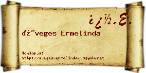 Üveges Ermelinda névjegykártya